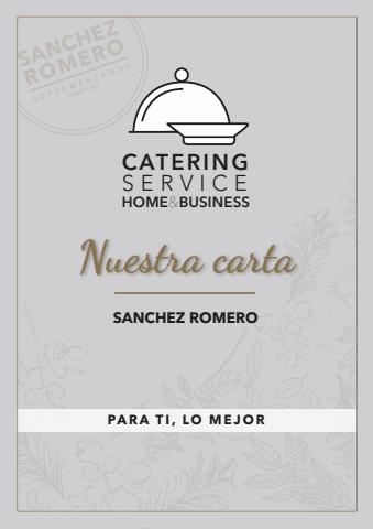 Catálogo Supermercados Sánchez Romero | Carta Catering Service 2022 | 2/3/2022 - 31/12/2022