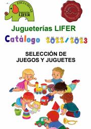 Catálogo Jugueterías Lifer en La Orotava | Catálogo 22/23 | 15/7/2022 - 31/8/2023