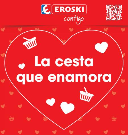 Catálogo Eroski en Zaragoza | La Cesta que enamora | 16/3/2023 - 28/3/2023