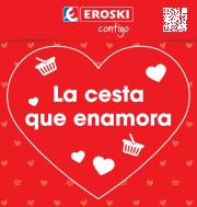 Catálogo Eroski en Valencia | La Cesta que enamora | 16/3/2023 - 28/3/2023