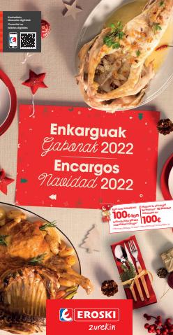 Ofertas de Hiper-Supermercados en Errenteria | Enkarguak Gabonak 2022 Supermerkatuak Eroski Center de Eroski | 22/11/2022 - 6/1/2023