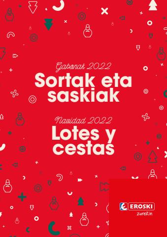 Catálogo Eroski en Irún | Sortak eta saskiak Gabonak Eroski 2022 | 20/10/2022 - 6/1/2023
