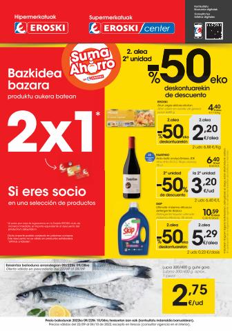 Ofertas de Hiper-Supermercados en Vitoria | 2. alea -50% deskontuarekin Supermerkatuak Eroski Center de Eroski | 22/9/2022 - 4/10/2022