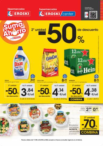 Ofertas de Hiper-Supermercados en Santa Cruz de Bezana | 2a unidad -50% Supermercados Eroski Center de Eroski | 11/8/2022 - 23/8/2022