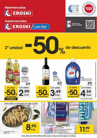 Ofertas de Hiper-Supermercados en Haro | 2a unidad -50% Supermercados Eroski Center de Eroski | 16/6/2022 - 28/6/2022