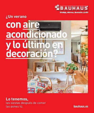 Catálogo BAUHAUS en Tarragona | ¿Un verano con aire acondicionado y lo último en decoración? | 5/5/2022 - 2/6/2022
