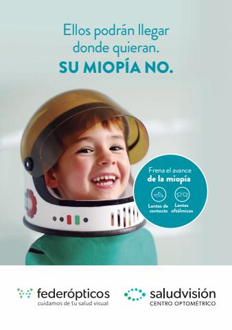 Ofertas de Salud y Ópticas en Portugalete | Ellos podrán llegar donde quieran. Su miopía no. de Federópticos | 17/5/2022 - 17/6/2022