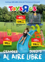 Catálogo ToysRus en Cádiz | Grandes juegos al aire libre | 17/3/2023 - 13/4/2023