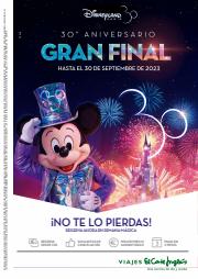 Ofertas de Viajes en Roca del Vallés | Folleto Disney 30 Aniversario Gran Final de Viajes El Corte Inglés | 1/2/2023 - 28/2/2023