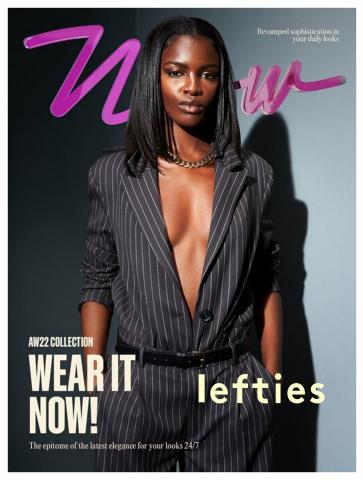 Catálogo Lefties en Benidorm | Now collection – Worn by Leomie Anderson AW 22 | 12/10/2022 - 7/12/2022