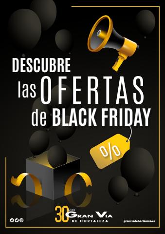 Catálogo Gran Vía de Hortaleza | OFERTAS DE BLACK FRIDAY | 21/11/2022 - 27/11/2022