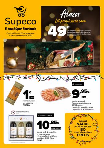 Ofertas de Hiper-Supermercados en Lloret de Mar | Aquest Nadal no hi ha res tan bo como els nostres preus de Supeco | 17/11/2022 - 24/12/2022