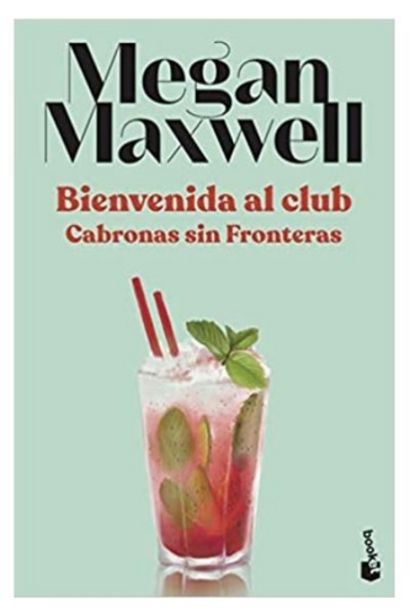 Oferta de Bienvenida al club Cabronas sin Fronteras (Biblioteca Megan Maxwell) por 8,52€