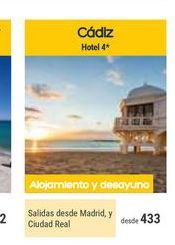 Oferta de Cádiz Hotel 4*  Alojamiento y desayuno  Salidas desde Madrid, y desde 433  Ciudad Real  por 