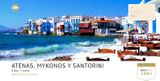 Oferta de ATENAS, MYKONOS Y SANTORINI  8 días / 7 noches  Atenas, Mykonos y Santorini  17  EUROPA Grecia  PRECIO DESDE 1.045 €   por 1045€ en Viajes Eroski