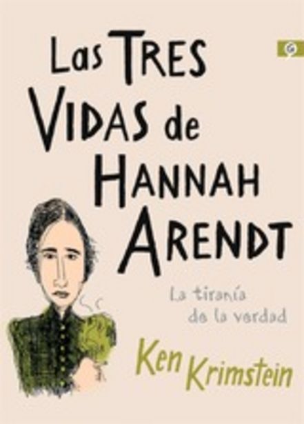 Oferta de Las tres vidas de Hannah Arendt por 22€