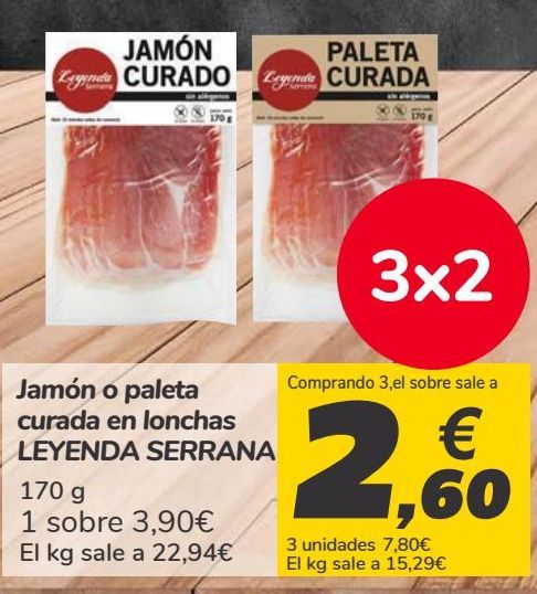 Oferta de Jamón o paleta curada en lonchas LEYENDA SERRANA por 3,9€