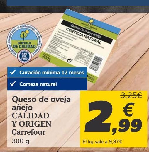 Oferta de Queso de oveja añejo CALIDAD Y ORIGEN Carrefour por 2,99€