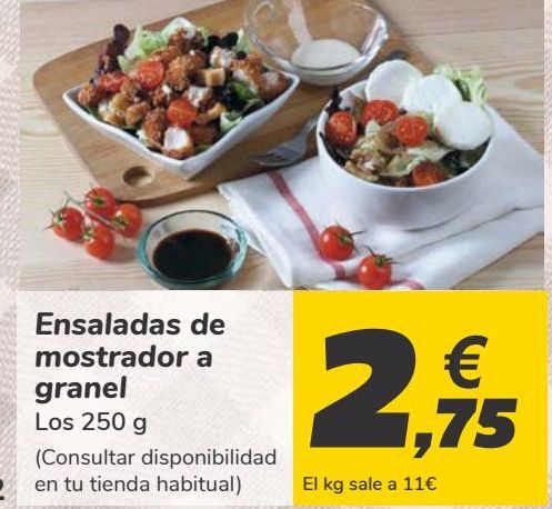 Oferta de Ensaladas de mostrador a granel por 2,75€