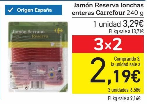 Oferta de Jamón Reserva lonchas enteras Carrefour por 3,29€