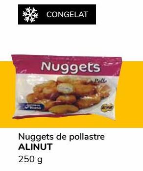 Oferta de Nuggets de pollo Alinut por 0,9€