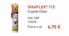 Oferta de SIKAFLEX® 112 Crystal Clear Cód. SAP 174579 Precio x ud 6,75 €  por 6,75€