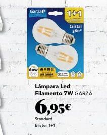 Oferta de Garza  1+1  Cristal  360°  how 806  Lámpara Led Filamento 7W GARZA  6,95€  Standard Blister 1+1  por 