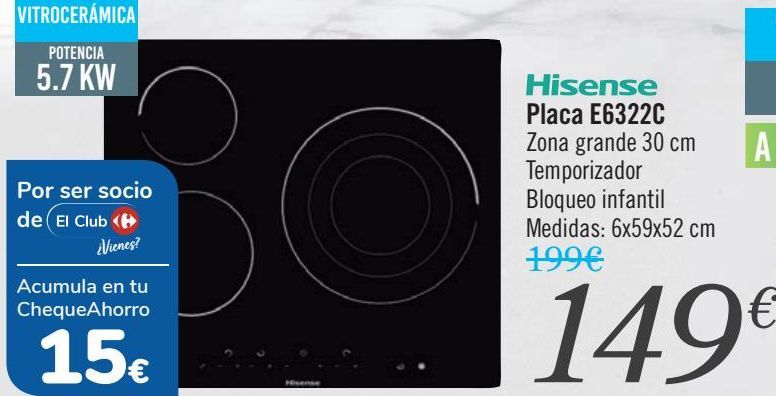 Oferta de Hisense Placa E6322C  por 149€