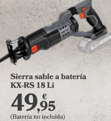 Oferta de Sierra sable a batería KX-RS 18 Li  por 49,95€