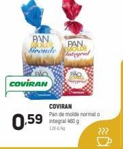 Oferta de PAN Linde  PAN inful  PA  Do COVIRAN  0.59  COVIRAN Pan de molde normal integral 809  ???  por 