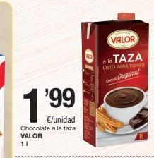 Oferta de VALOR  a la TAZA  LISTO PARA TOMAR  கவன தேவர்கள்  Oleh  1'99  €/unidad Chocolate a la taza VALOR 11  por 