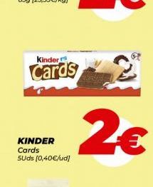 Oferta de Kinder  Cards  2€  KINDER Cards Suds (0,40€/ud)  por 