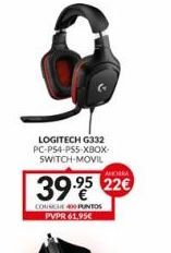 Oferta de LOGITECH G332 PC-PS4-P55-XBOX SWITCH MOVIL  39.95 22€  COUSCOOPINTOS  PVPR61.95€  por 22€