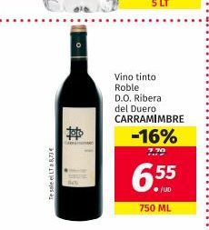 Oferta de | 0  Vino tinto Roble D.O. Ribera del Duero CARRAMIMBRE  -16%  की  2 na FER  Te sale el LT 873  655  750 ML  por 