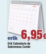 Oferta de 6,95€  erik Erik Calendario de Sobremesa Combi  por 