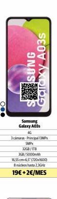 Oferta de SESUNG Galaxy A03s  FE  Samsung Galaxy A03s  3 cámaras - Principal 13MPX  SMPX 32GB/1TB  3GB/S000mAh 16.5cm-6S (120x1600)  8 núcleos hasta 2.3GHZ 19€ +2€/MES  por 19€