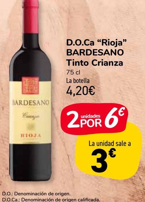 Oferta de D.O.Ca. "Rioja" BARDESANO Tinto Crianza por 4,2€