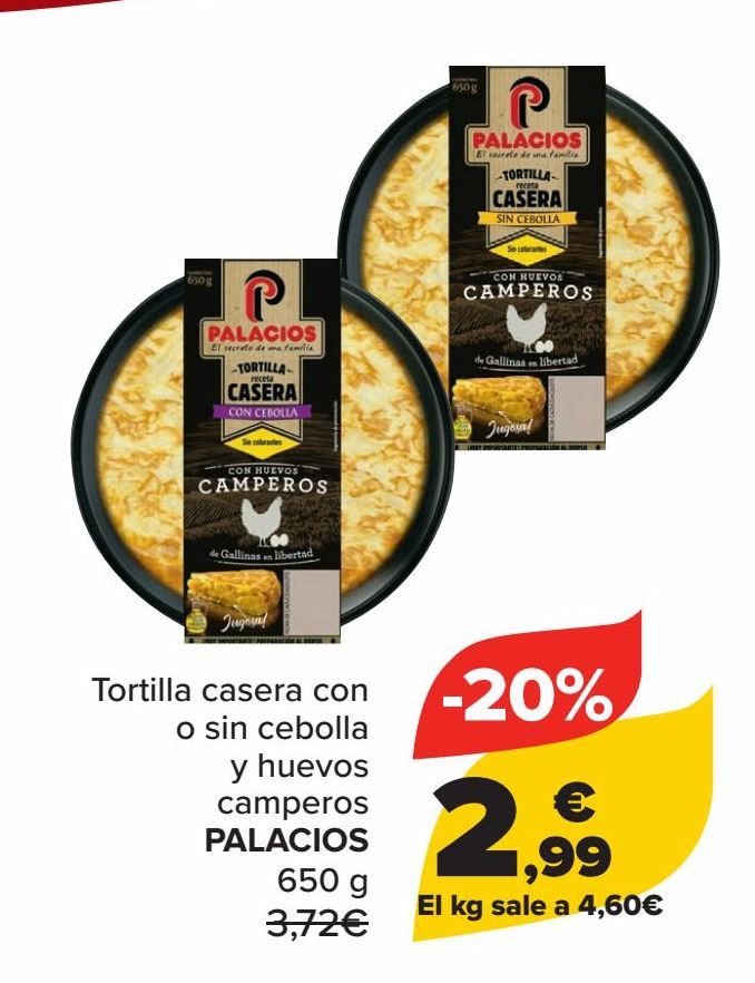 Oferta de Tortilla casera con o sin cebolla y huevos camperos PALACIOS  por 2,99€