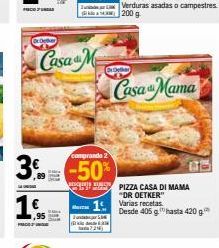 Oferta de GO  Casa M  Casa a Mama  Corrado 2  -50  3 16  9 PIZZA CASA DI MAMA  "OR OETKER" 1 Varias recetas  Desde 405 g. Vasta 420  por 