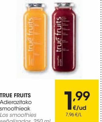 Oferta de TRUE FRUITS Los smoothies señalizados 250 ml por 1,99€