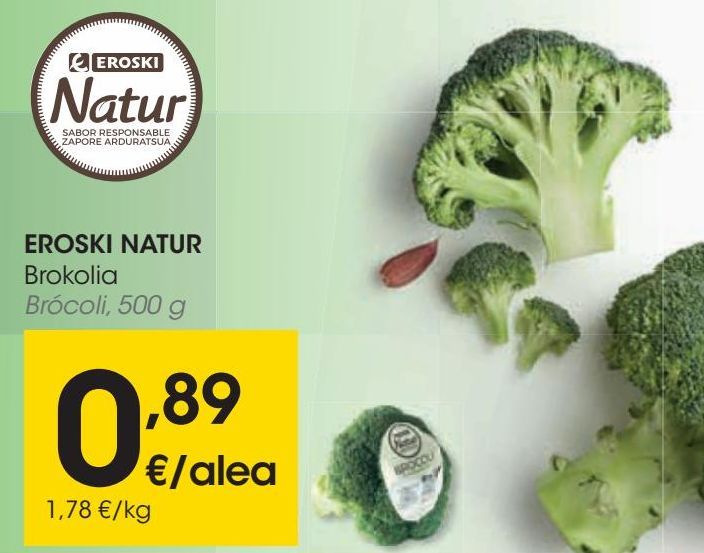 Oferta de EROSKI NATUR Brócoli por 0,89€