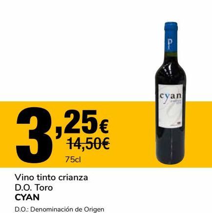 Oferta de Vino tinto crianza D:O Toro CYAN  por 3,25€