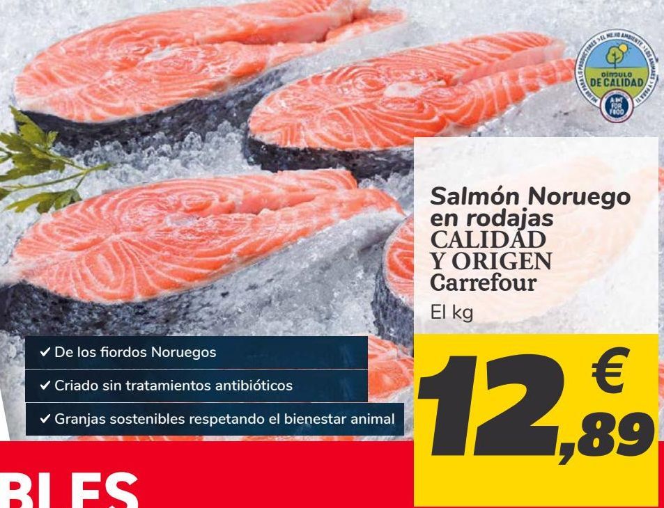 Oferta de Salmón Noruego en rodajas CALIDAD Y ORIGEN Carrefour  por 12,89€