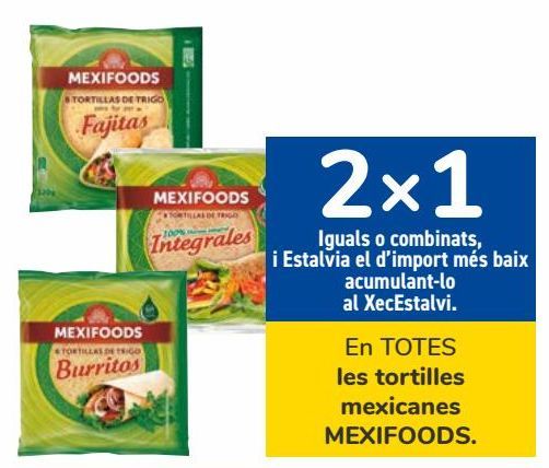 Oferta de En TODAS las tortillas mexicanas MEXIFOODS  por 