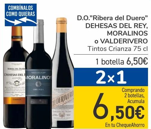 Oferta de D.O. ''Ribera del Duero'' DEHESA DEL REY, MORALINOS o VALDERIVERO  por 6,5€