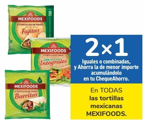 Oferta de En TODAS las tortillas mexicanas MEXIFOODS por 