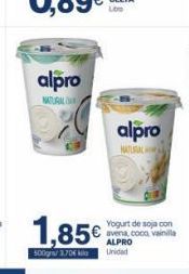 Oferta de Alpro  NURILOR  alpro  US  1,85€  Yogurt de soja con uvena, cocina ALPRO Unidad  SO 2.706 O  por 