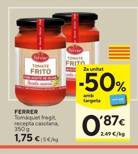 Oferta de Tomate frito Ferrer por 1,75€