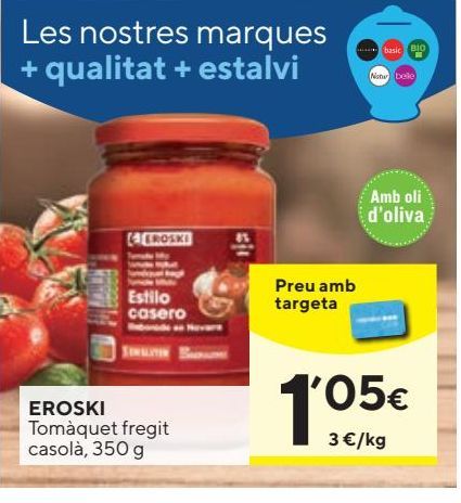 Oferta de Tomate frito eroski por 1,05€
