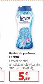 Oferta de Tenor  Perlas de perfume LENOR Frescor de abril omatista o rubiy jazmin 210 g (kg 26,62 €).  5,59  por 